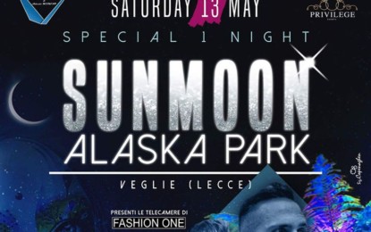 Il 13 maggio al Parco Alaska di Veglie arriva “SunMoon”, la grande notte preludio d’estate
