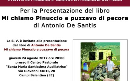 Antonio De Santis presenta il suo “Mi chiamo Pinuccio e puzzavo di pecora” a Campi Salentina